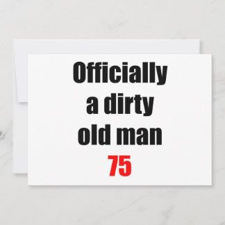 75 Dirty Old Man