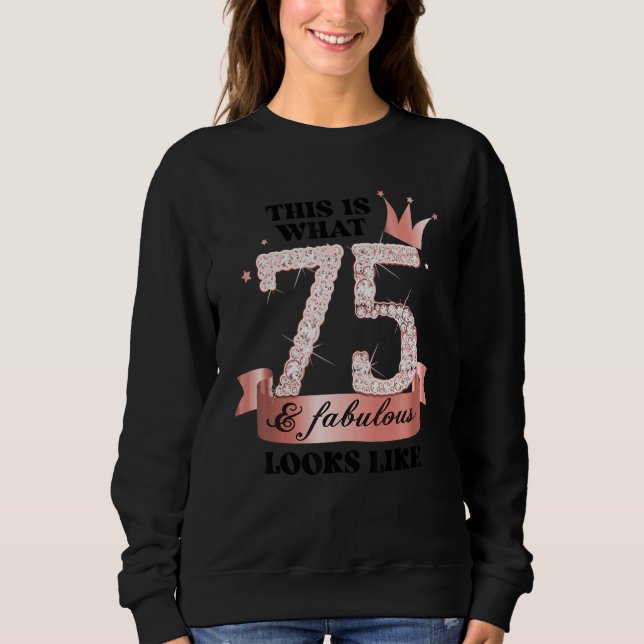 75 & Fabulous I Rose And White Party Group Candid  Sweatshirt (Front)
