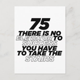 75 There Is No Elevator To Success Birthday Postcard