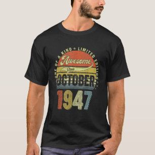 75 Year Old Awesome Since October 1947 75th Birthd T-Shirt