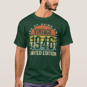 75 Year Old Gifts Vintage 1946 Limited Edition T-Shirt