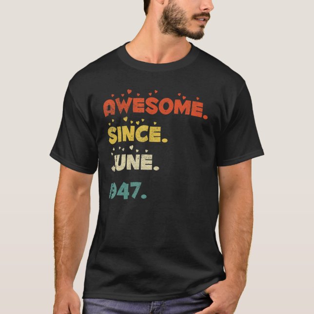 75 Year Old  June 1947 T-Shirt (Front)