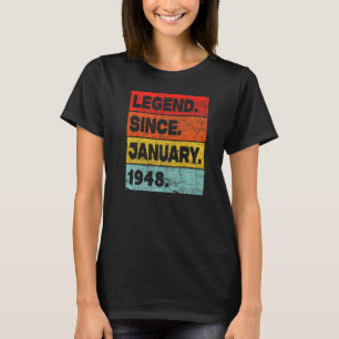 75 Year Old Legend Since January 1948 75th Birthda T-Shirt