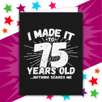 75 Year Old Sarcastic Meme Funny 75th Birthday