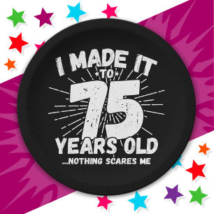 75 Year Old Sarcastic Meme Funny 75th Birthday Paper Plate
