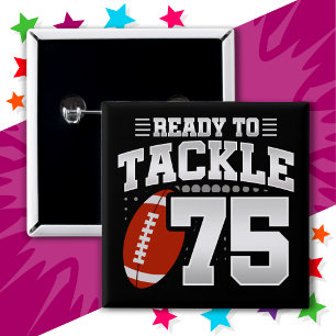 75 Year Old Tackle Football Party 75th Birthday 15 Cm Square Badge