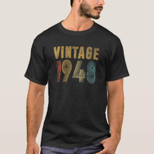 75 Year Old Vintage 1948 Made In 1948 75th Birthd T-Shirt