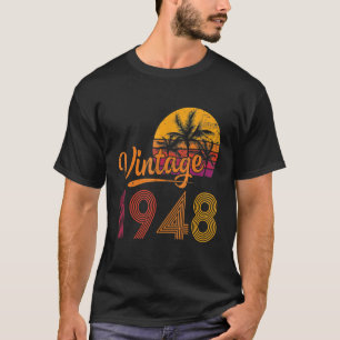 75 Year Old  Vintage Born In 1948 75th Birthday Re T-Shirt
