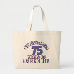 75 years of raising hell large tote bag