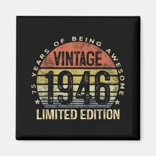 75 Years Old Gifts Vintage 1946 Birthday Magnet