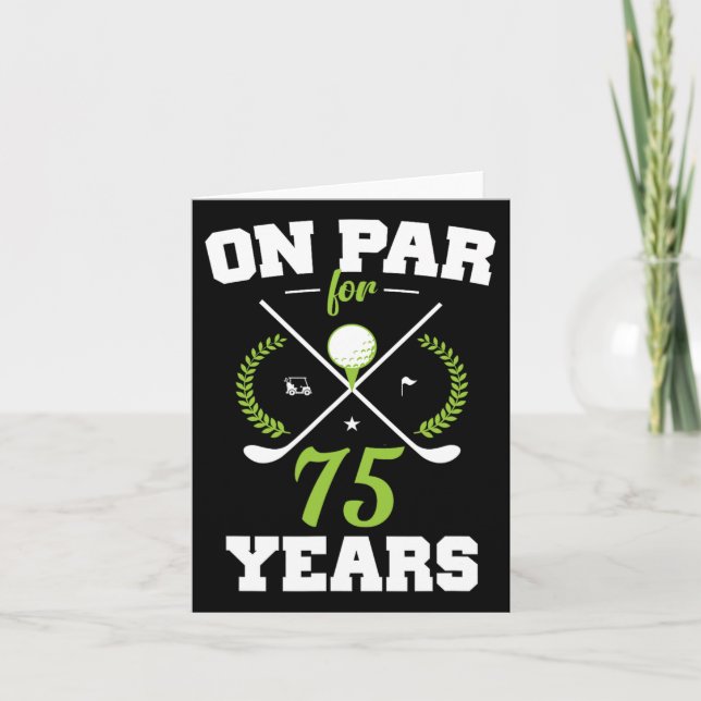 75 Years Old Happy 75th Birthday For Golfers  Card (Front)