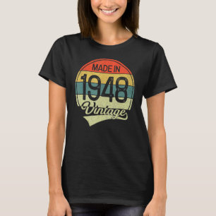 75 Years Old Vintage 1948 Made In 1948 75th Birth T-Shirt