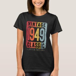 75 Years Old Vintage 1949 75th Birthday Decoration T-Shirt