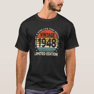 75 Yr Old Gifts 75th Birthday February 1948 Limite T-Shirt