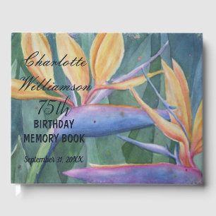 75th Bird of Paradise Birthday Memory Guest Book