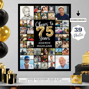 75th Birthday 39 Photo Collage Cheers to 75 Years Poster