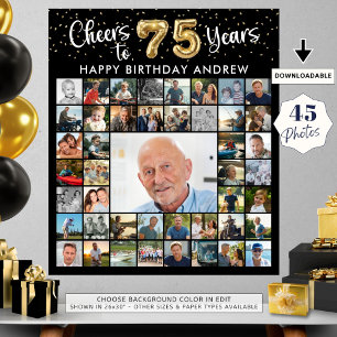 75th Birthday 45 Photo Collage Cheers to 75 Years Poster
