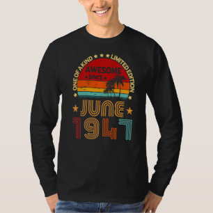 75th Birthday Awesome Since June 1947 Vintage T-Shirt