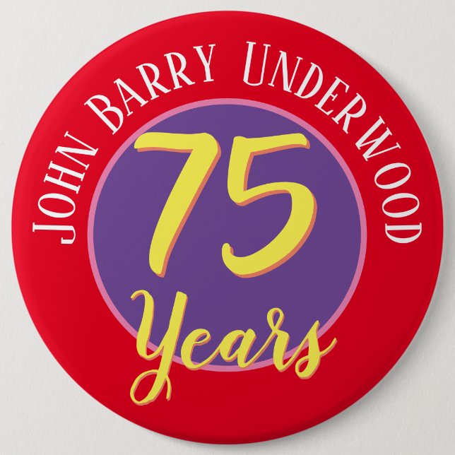 75th Birthday Badge to Personalize. (Front)