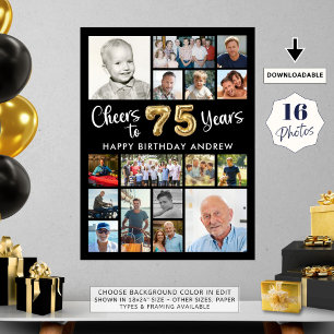 75th Birthday Black Gold 16 Photo Cheers to Years Poster