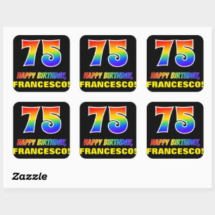 75th Birthday: Bold, Fun, Simple, Rainbow 75 Square Sticker