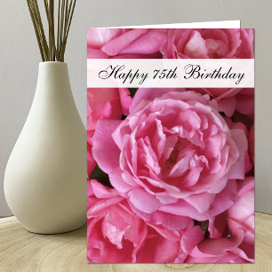 75th Birthday Card - Roses for 75 Year