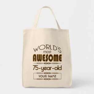 75th Birthday Celebration World Best Fabulous Tote Bag