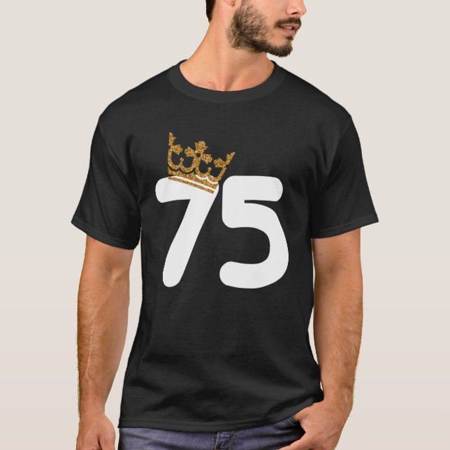 75th Birthday Family Party Crown 75th B Day Cute B T-Shirt (Front)