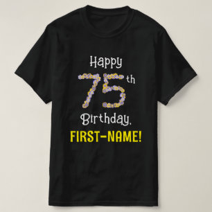 75th Birthday: Floral Flowers Number “75” + Name T-Shirt