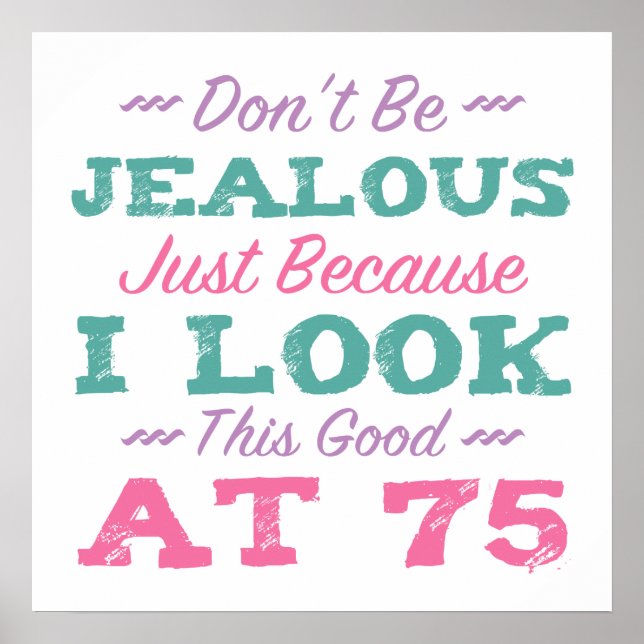 75th Birthday For Women Poster (Front)