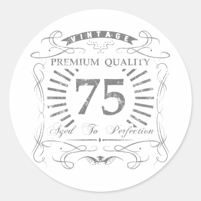 75th Birthday Gag Gift Classic Round Sticker (Front)
