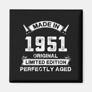75th Birthday Gift For Legends Made In 1951 75 Yea Magnet