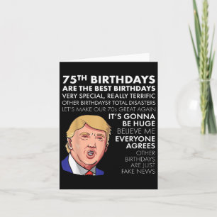 75th Birthday Gift Funny Trump Quote Shirt For Men Card