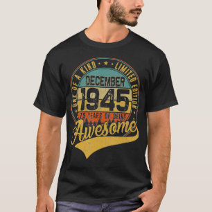 75th Birthday Gift Retro December 1945 75 Yrs Old T-Shirt