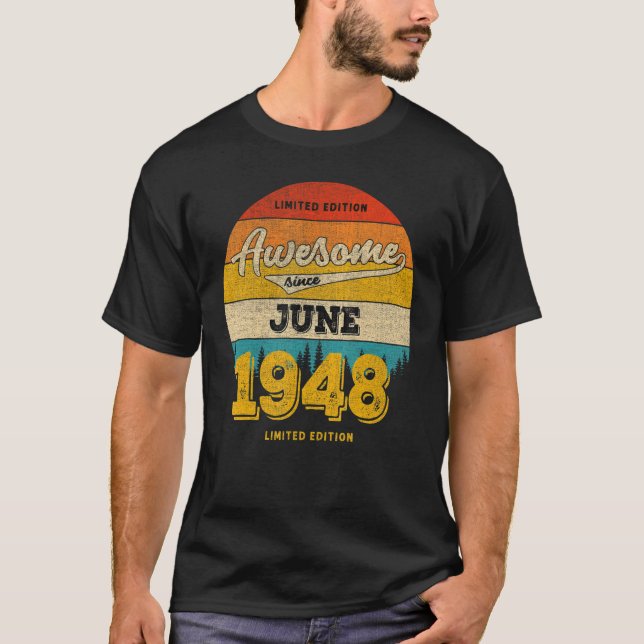75th Birthday In JUNE 2023  Awesome Since 1948 T-Shirt (Front)