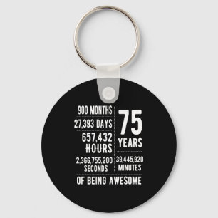 75th Birthday Men Women Funny 75 Years Old  Key Ring