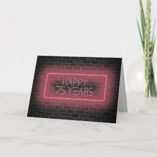 75th birthday neon sign on brick card