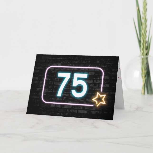 75th Birthday Neon Sign On Brick Wall Card (Front)
