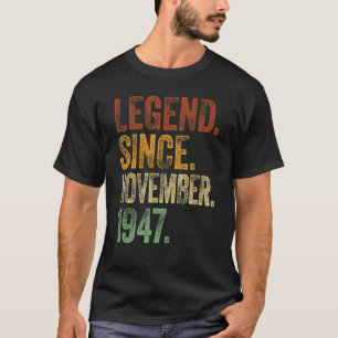 75th Birthday November Born 75 Years Legend Since T-Shirt