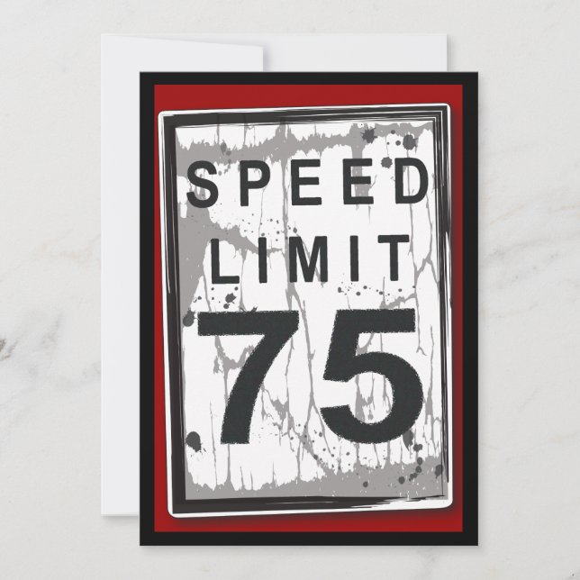 75th Birthday Party Grungy Speed Limit Sign Invitation (Front)