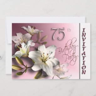 75th Birthday Party Invitation - white Lilies