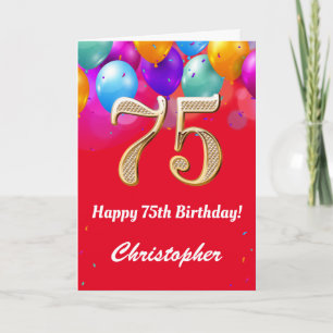 75th Birthday Red and Gold Colourful Balloons Card