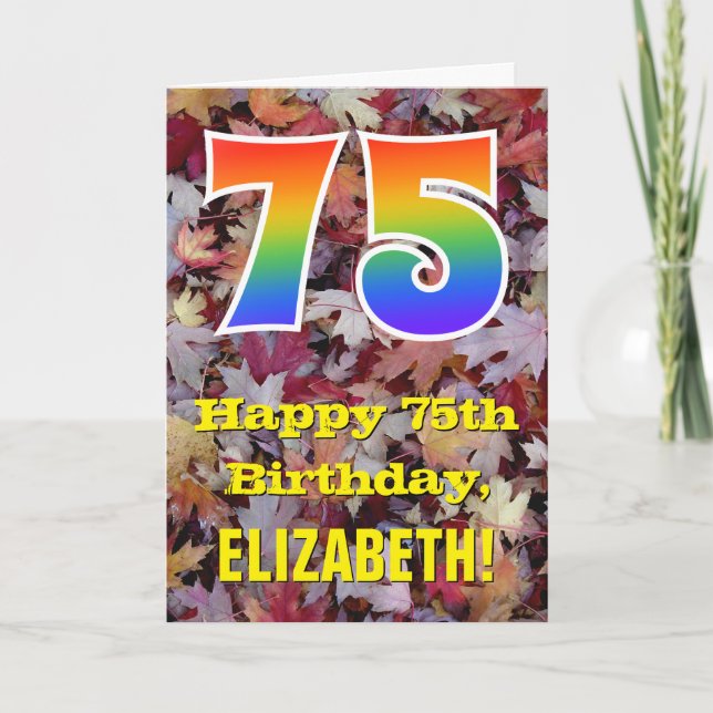 75th Birthday; Rustic Autumn Leaves; Rainbow "75" Card (Front)