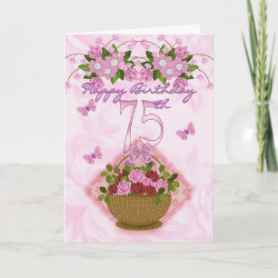 75th Birthday Special Lady, Roses And Flowers - 75 Card