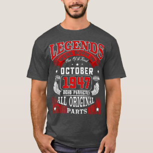75th Birthday Tee Legends Born In October 1947 75