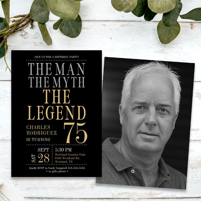 75th Birthday The Man The Myth The Legend Photo Invitation (Creator Uploaded)