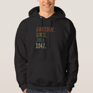 75th Birthday Vintage Awesome Since July 1947 Hoodie