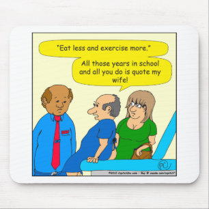 761 doctor quotes my wife cartoon mouse pad