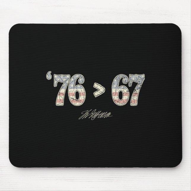 76 67 Thomas Jefferson Six Seven 6 7 Meme Gen Alph Mouse Pad (Front)