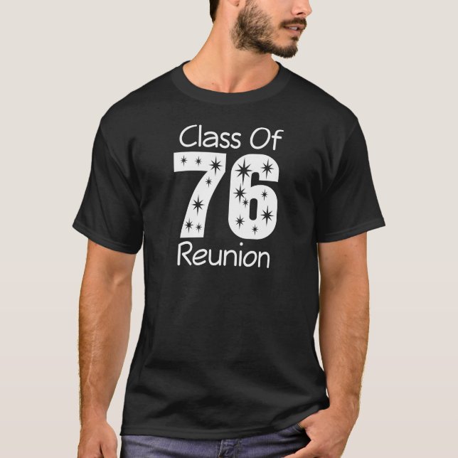 76 Class Reunion T-Shirt (Front)